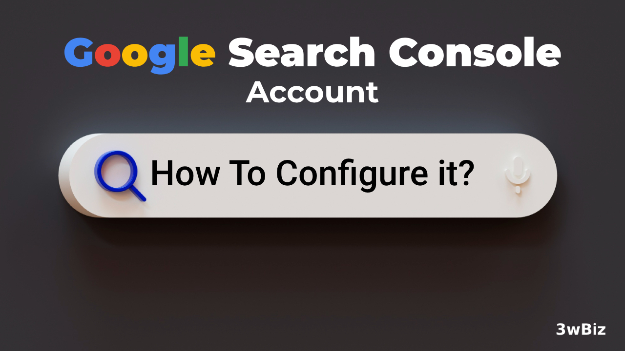 How To Configure the Search Console Account?