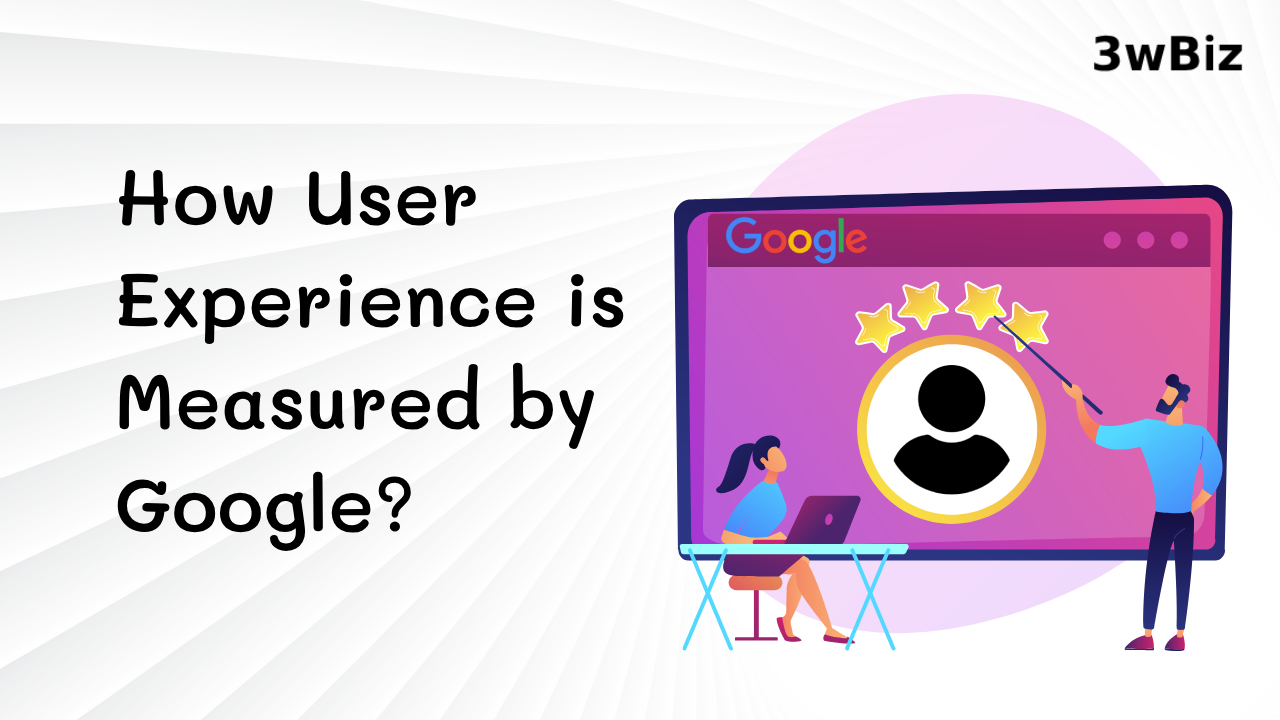 How user experience is measured by google