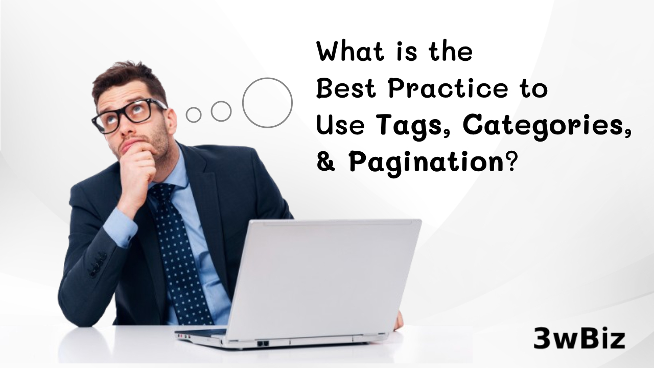 What is the best practice to use tags categories and pagination