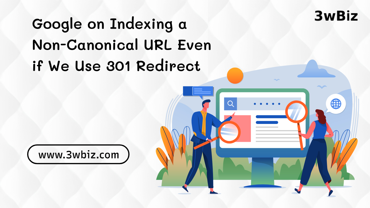 Google on indexing a non canonical URL even if we use 301 redirect
