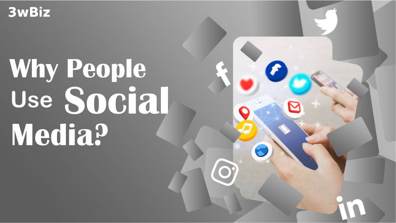 Why People Use Social Media: Benefits & Drawbacks Explained