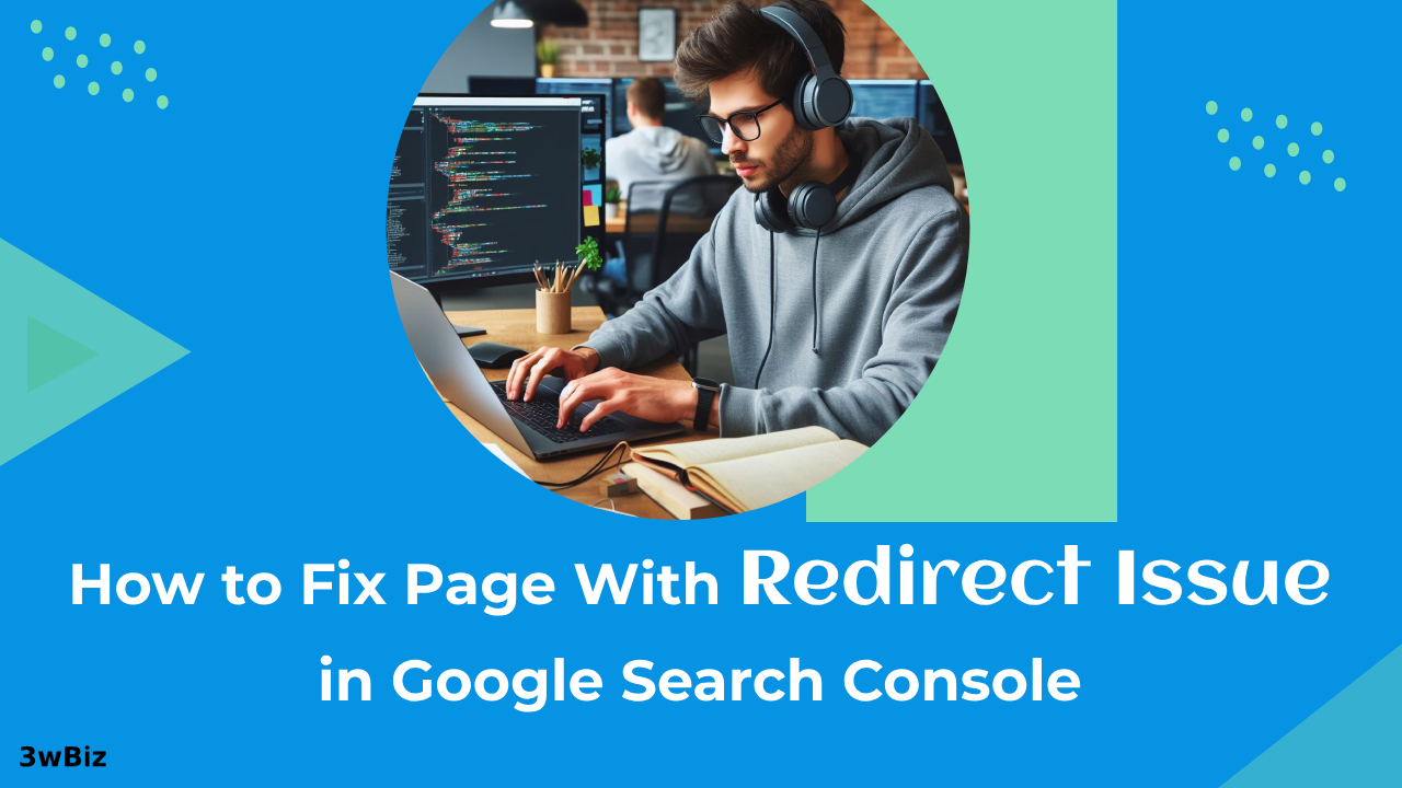 How to Fix Page With Redirect Issue in Google Search Console