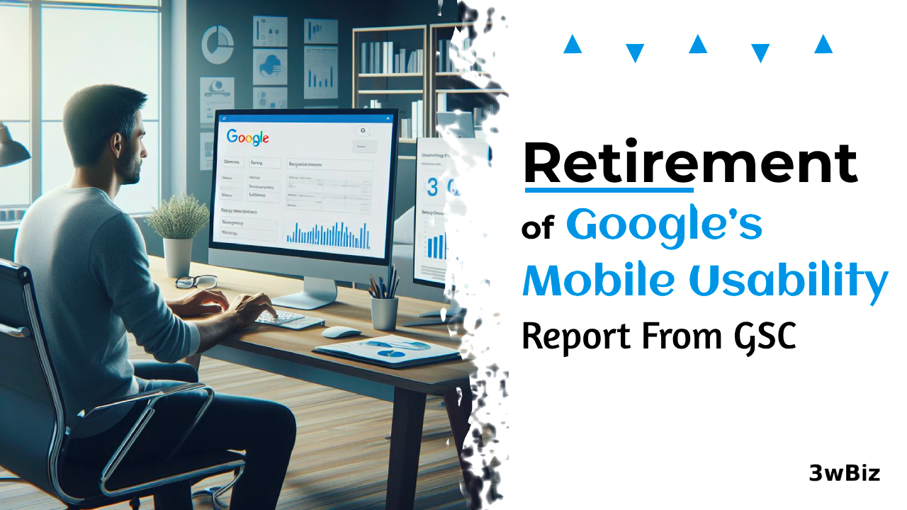 Retirement of Google’s Mobile Usability Report From GSC