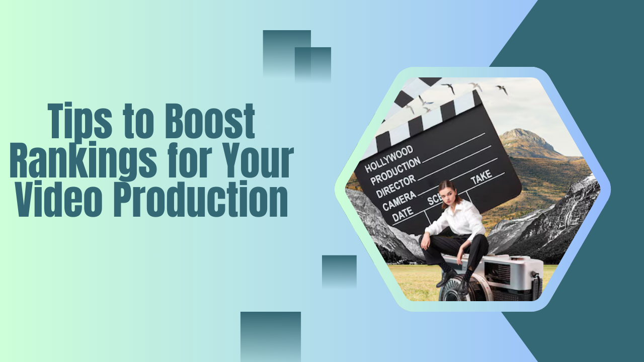 5 On-Page SEO Tips to Boost Rankings for Your Video Production Company Website