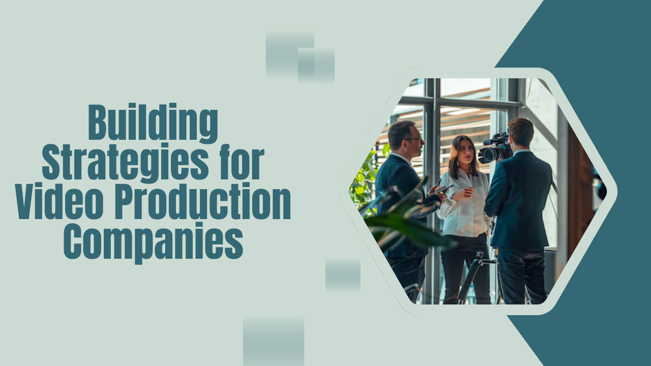 5 Link-Building Strategies for Video Production Companies
