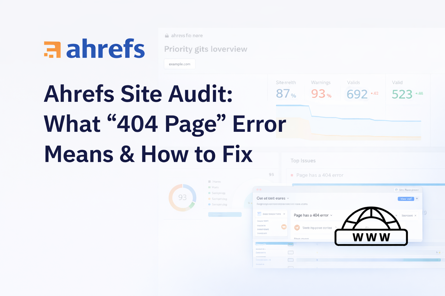 Ahrefs Site Audit: What “404 Page” Error Means & How to Fix